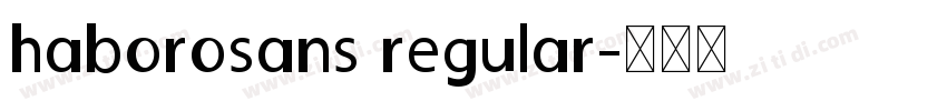 haborosans regular字体转换